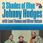 welcome to new york - johnny hodges, leon thomas iii, oliver nelson