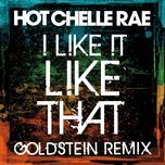 i like it like that - hot chelle rae