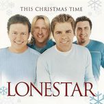 please come home for christmas - lonestar