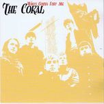 who's gonna find me - the coral