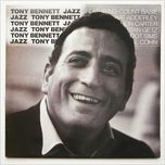 i can't believe that you're in love with me - tony bennett