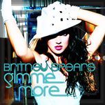 gimme more(paul oakenfold radio mix) - britney spears