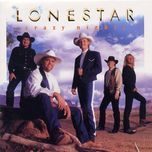 you walked in - lonestar