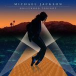 hollywood tonight(throwback mix) - michael jackson