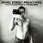 (it's not war) just the end of love - manic street preachers