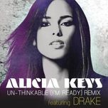 un-thinkable (i'm ready) - alicia keys, drake