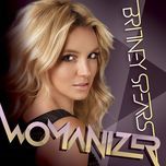 womanizer (remastered) - britney spears