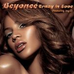 crazy in love - beyonce
