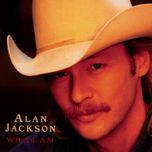 song for the life - alan jackson