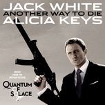 another way to die - jack white, alicia keys