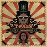 can't believe it - t-pain, lil wayne