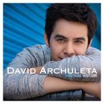 something 'bout love - david archuleta