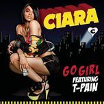 go girl - ciara, t-pain