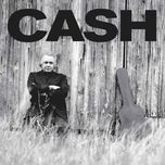 unchained - johnny cash