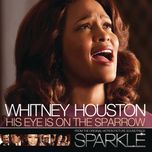 his eye is on the sparrow - whitney houston