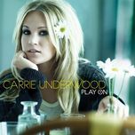 someday when i stop loving you - carrie underwood