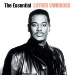 dance with my father - luther vandross
