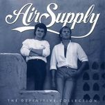 two less lonely people in the world - air supply