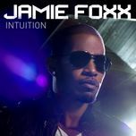 she got her own - jamie foxx, ne-yo, fabolous