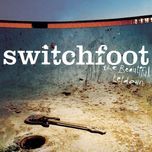 dare you to move - switchfoot
