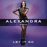 let it go - alexandra burke