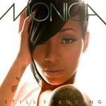 still standing - monica, ludacris