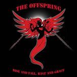 kristy, are you doing okay? - the offspring