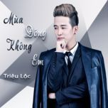 mua dong khong em - trieu loc