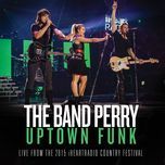 uptown funk - the band perry