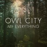 my everything - owl city