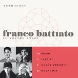 tutto l'universo obbedisce all'amore - franco battiato, carmen consoli