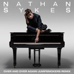 over and over again (jumpsmokers remix) - nathan sykes
