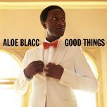 i need a dollar - aloe blacc