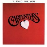 a song for you (reprise) - the carpenters