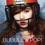 bubble pop - hyuna