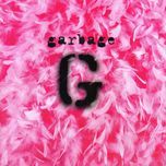 only happy when it rains - garbage