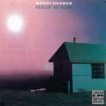 just feeling so blue - woody herman