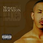 i like it - marques houston