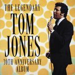 kiss kiss - tom jones