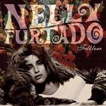 the grass is green - nelly furtado