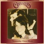 yesterday once more - the carpenters