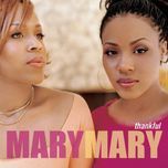 be happy - mary mary