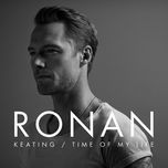 grow old with me - ronan keating, pete murray