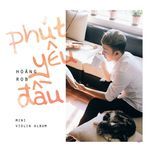 phut yeu dau (violin cover) - hoang rob