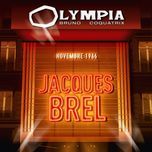 ces gens-la (live) - jacques brel, orchestre de l'olympia, gerard jouannest ensemble, francois rauber