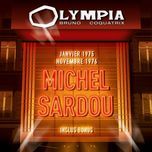 une fille aux yeux clairs (live a l'olympia / 1976) - michel sardou