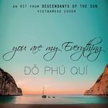 you are my everything (hau due mat troi ost) (acapella vietnamese version) - do phu qui