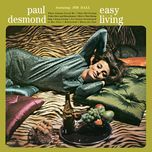 Tải Nhạc Here's That Rainy Day - Paul Desmond, Jim Hall, Connie Kay, Percy Heath