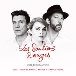 vivre ou ne pas vivre (extrait du conte musical 'les souliers rouges') - coeur de pirate, arthur h, marc lavoine