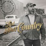 that ain’t country - aaron lewis
